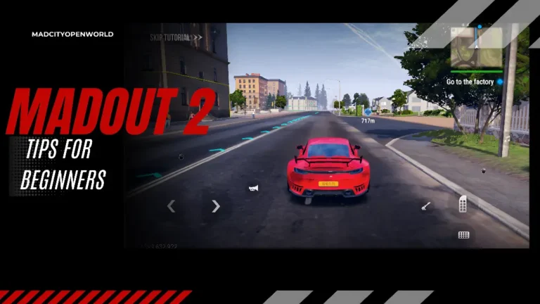 MadOut 2 Big City Online: Tips for Beginners